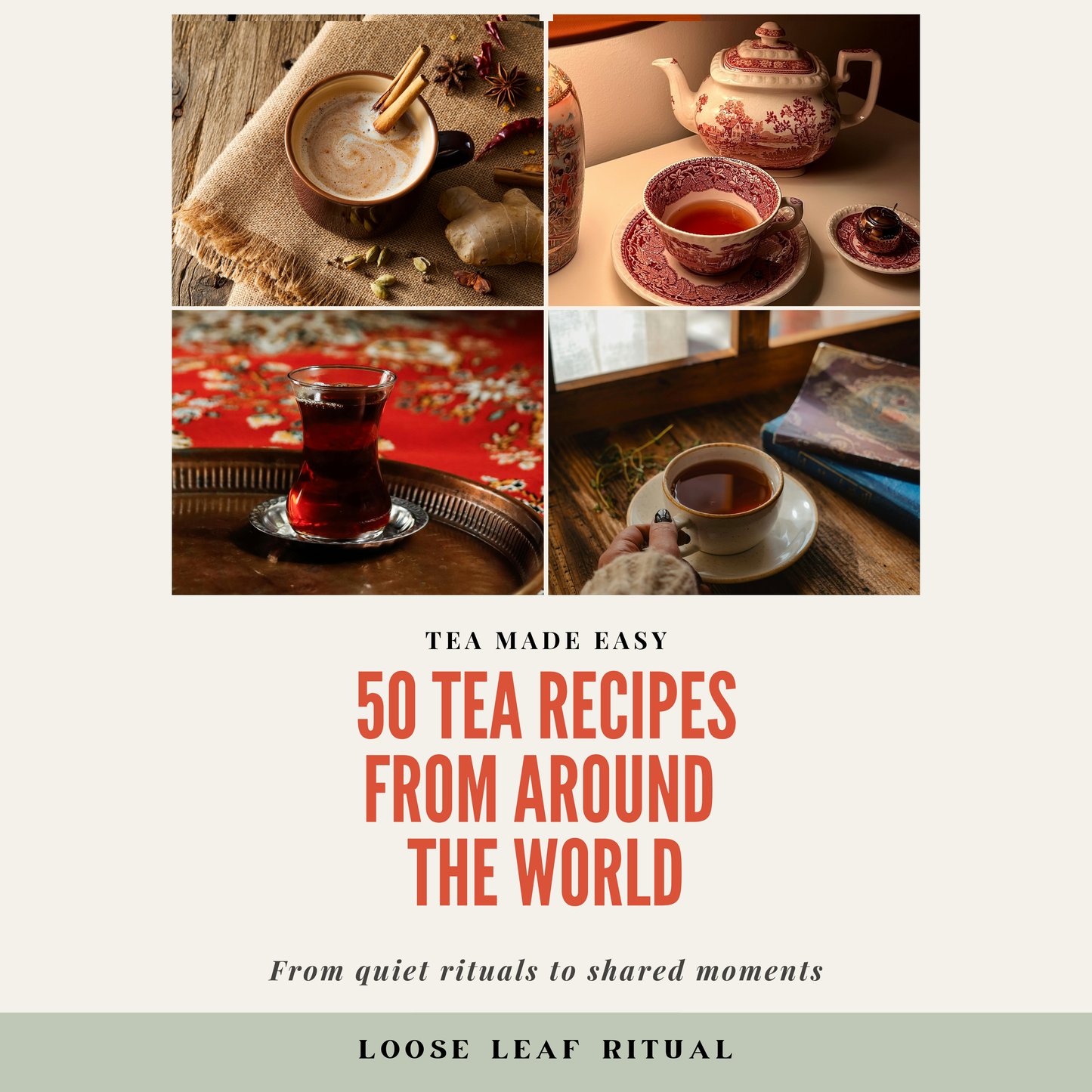 50 tea recipes from around the world